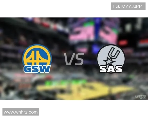 NBA马刺与勇士精彩对决重播回顾分析全场精彩瞬间与战术解析